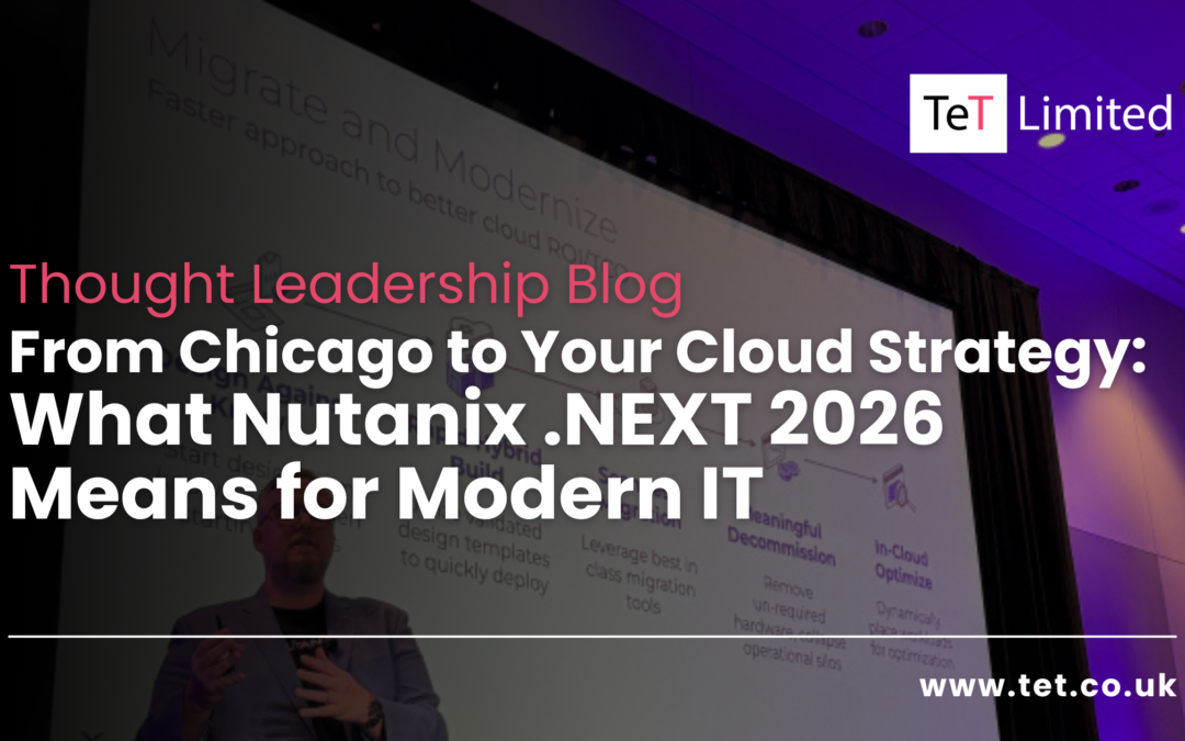From Chicago to Your Cloud Strategy: What Nutanix .NEXT 2026 Means for Modern IT